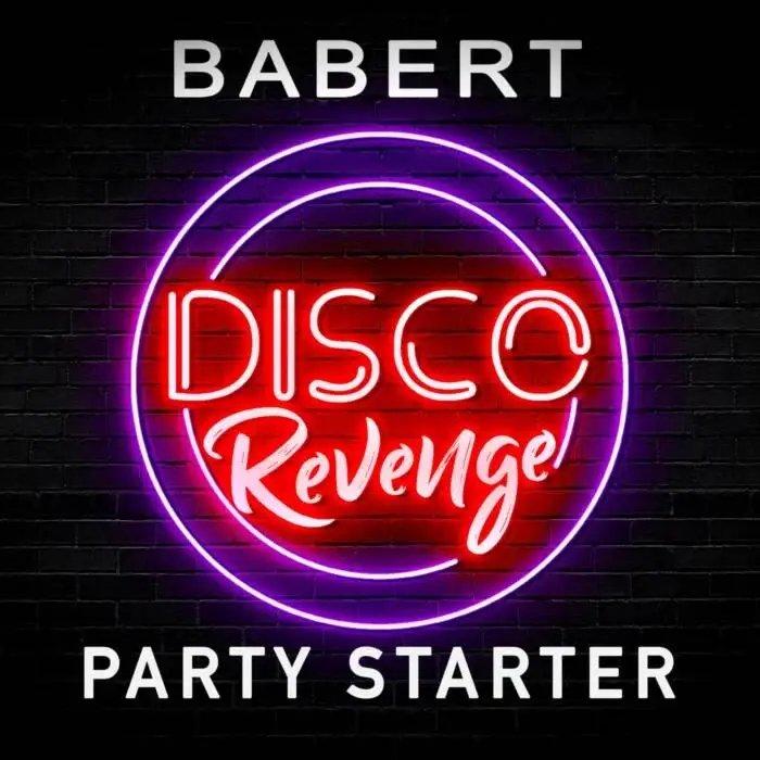 Cover Image: Babert - Party Starter on Disco Revenge