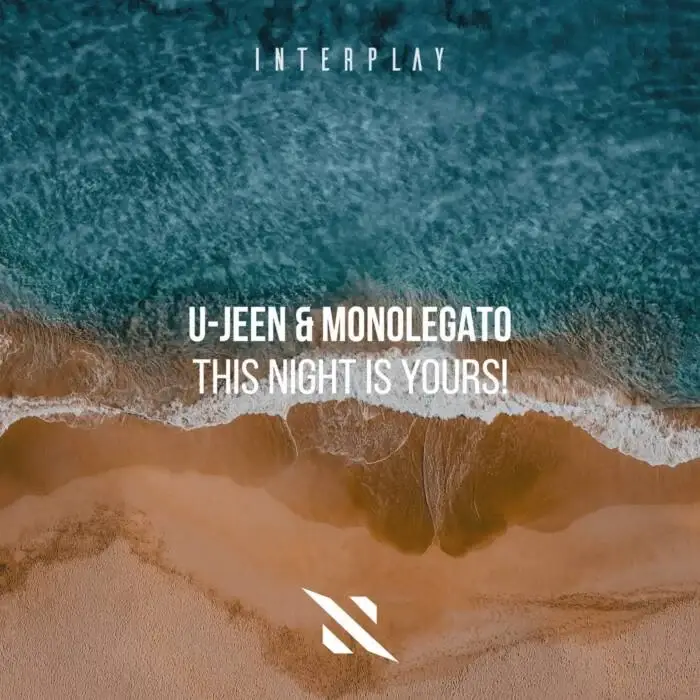 Cover Image: U-Jeen, Monolegato - This Night Is Yours! on Interplay Records