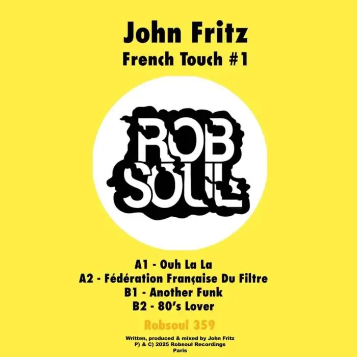 Cover Image: John Fritz - French Touch #1 on Robsoul Recordings