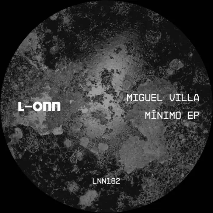Cover Image: Miguel Villa - Mínimo EP on L-ONN Records