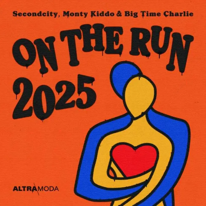 Cover Image: Big Time Charlie, Secondcity, Monty Kiddo - On The Run 2025 on Altra Moda