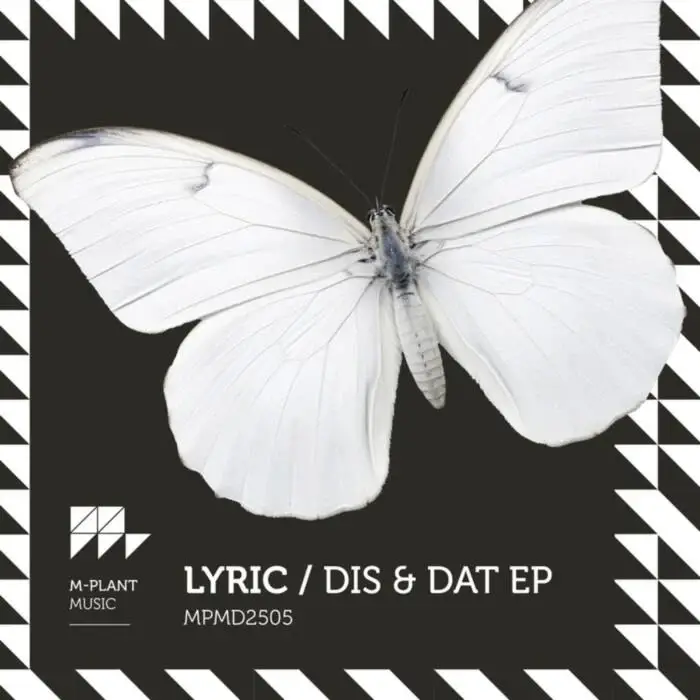 Cover Image: Lyric - Dis & Dat EP on M-Plant