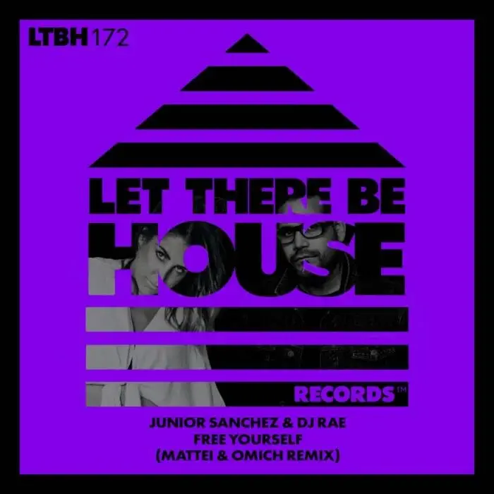 Cover Image: Junior Sanchez, DJ Rae - Free Yourself (Mattei & Omich Remix) on Let There Be House Records