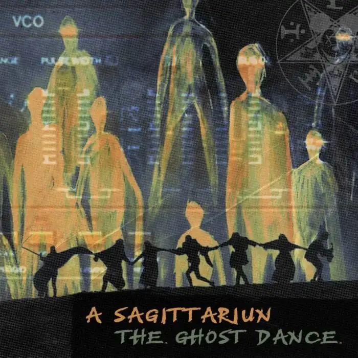 Cover Image: A Sagittariun - The Ghost Dance on Elastic Dreams