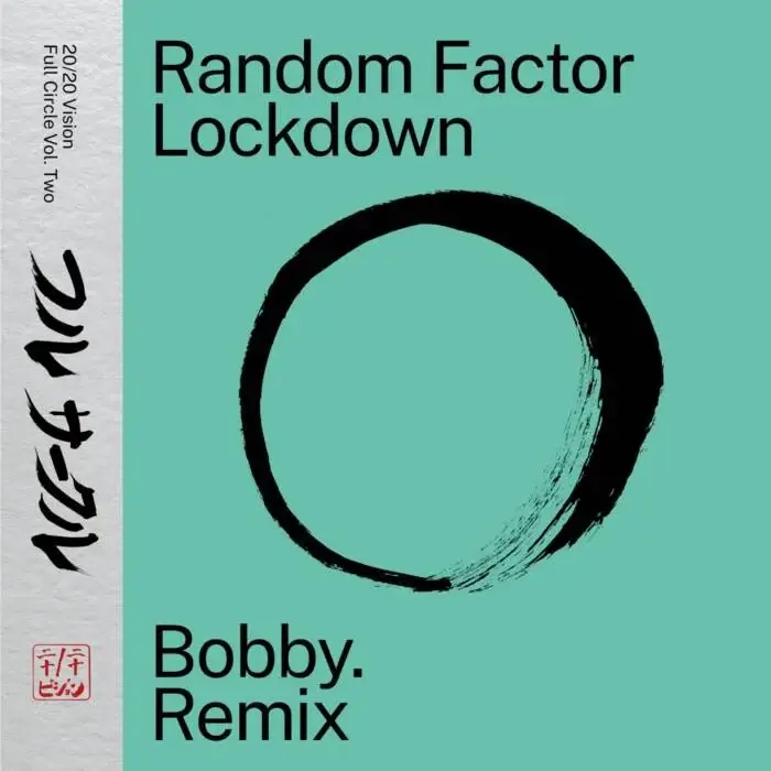Cover Image: Random Factor - Lockdown (BOBBY. Remix) on 20/20 Vision Recordings