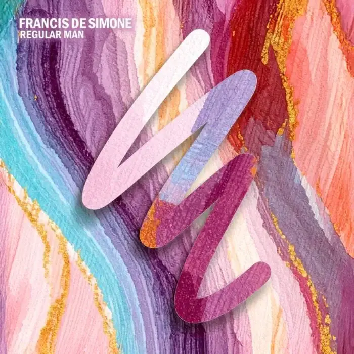 Cover Image: Francis De Simone - Regular Man on There Is A Light
