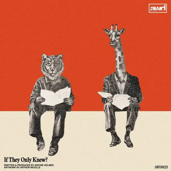 Cover Image: Archie Holmes - If They Only Knew? (Extended Mix) on All Ways Dance