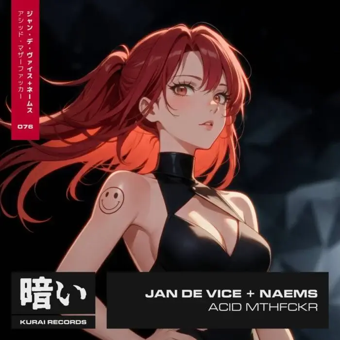 Cover Image: NAEMS, JAN DE VICE - Acid Mthfckr on Kurai Records