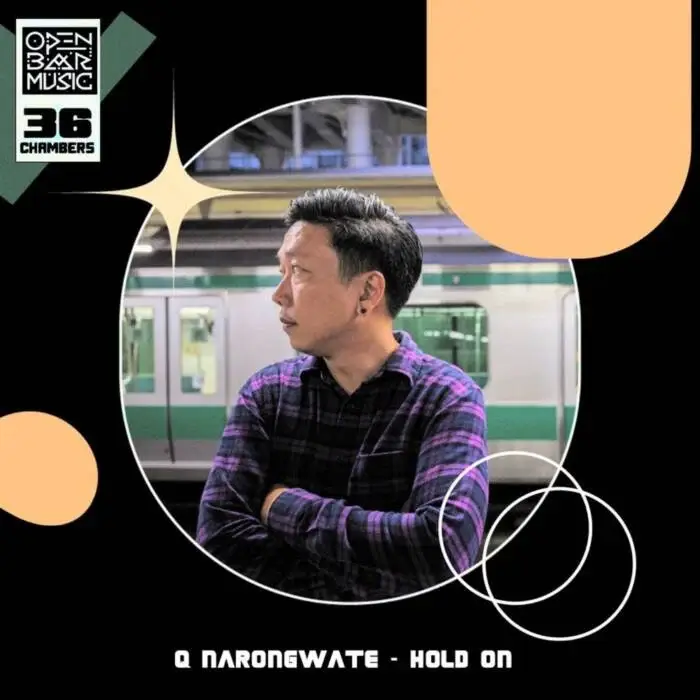 Cover Image: Q Narongwate - Hold On on Open Bar Music