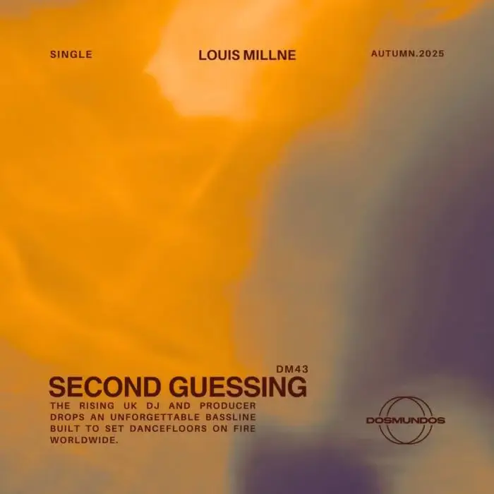 Cover Image: Louis Millne - Second Guessing on DOSMUNDOS