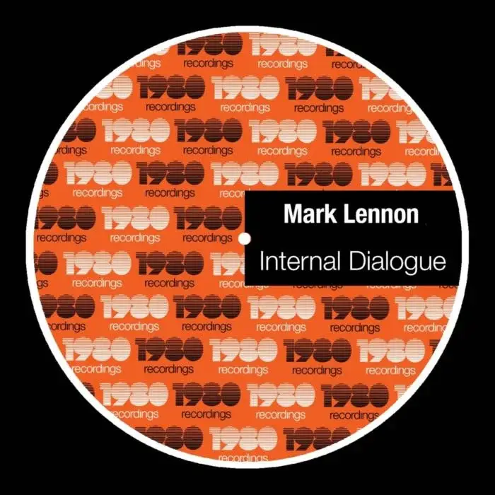 Cover Image: Mark Lennon - Internal Dialogue on 1980 Recordings