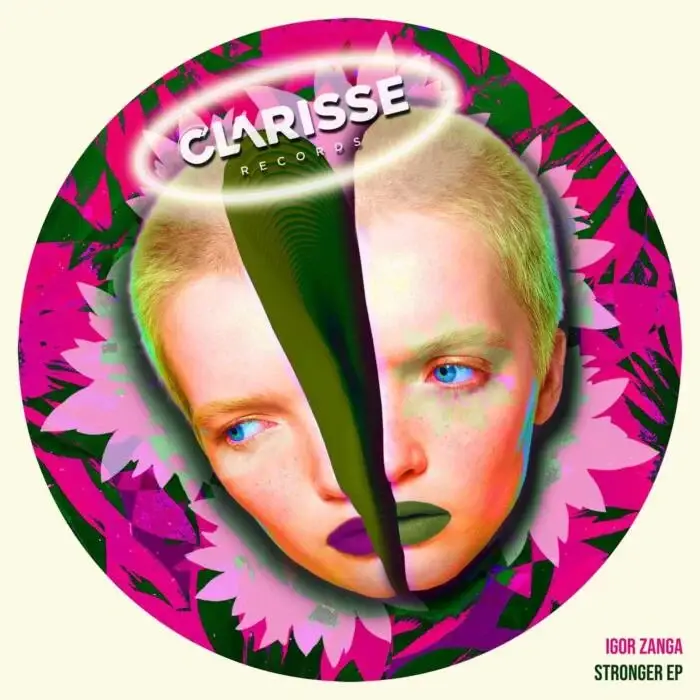Cover Image: Igor Zanga - Stronger EP on Clarisse Records
