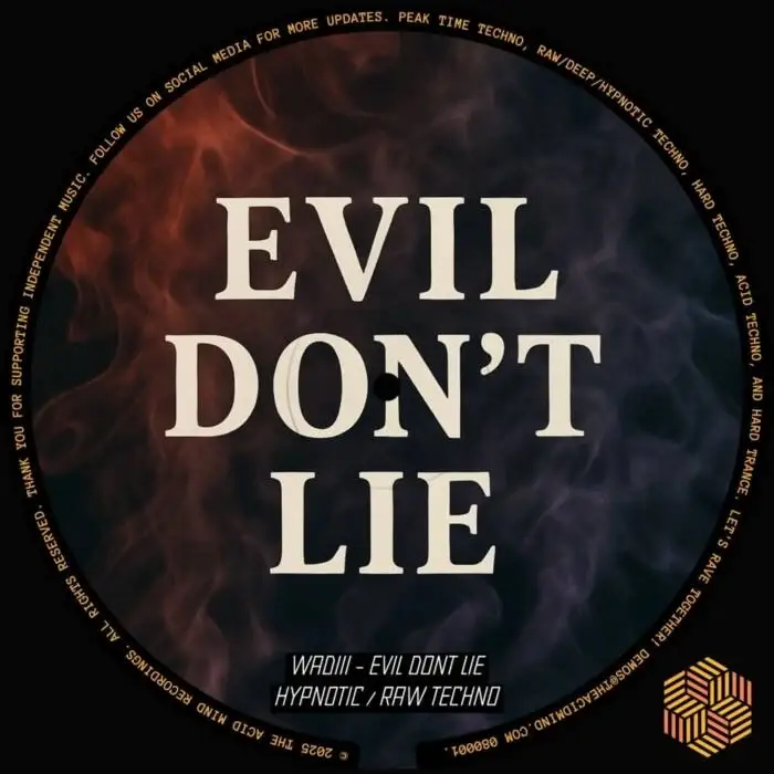 Cover Image: Wadiii - Evil Don't Lie on The Acid Mind Recordings