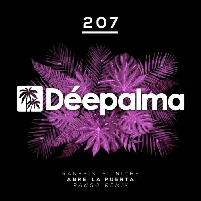 Cover Image: Ranffis El Niche - Abre la Puerta (Pango Remix) on Deepalma