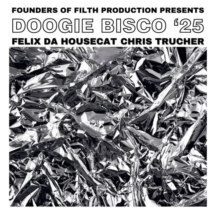 Cover Image: Felix Da Housecat, Chris Trucher - Doogie Bisco '25 on Founders Of Filth