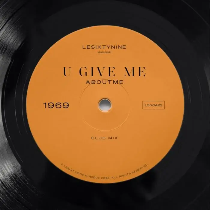 Cover Image: ABOUTME - U Give Me - Club Mix on LESIXTYNINE MUSIQUE