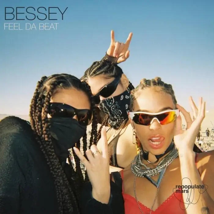 Cover Image: Bessey - Feel Da Beat on Repopulate Mars