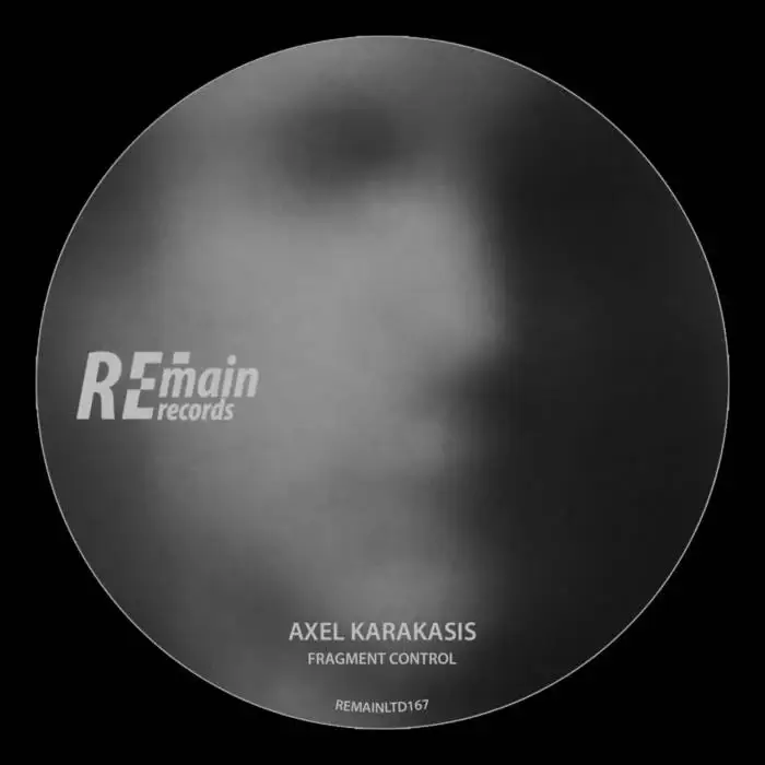 Cover Image: Axel Karakasis - Fragment Control on Remain Records