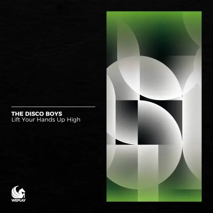 Cover Image: The Disco Boys - Lift Your Hands up High on WEPLAY Music