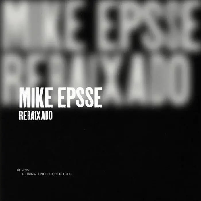 Cover Image: Mike Epsse - Rebaixado on Terminal Underground