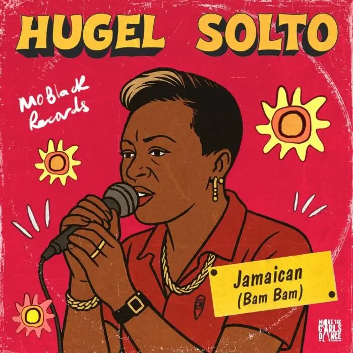 Cover Image: Hugel, SOLTO (FR) - Jamaican (Bam Bam) on MoBlack Records