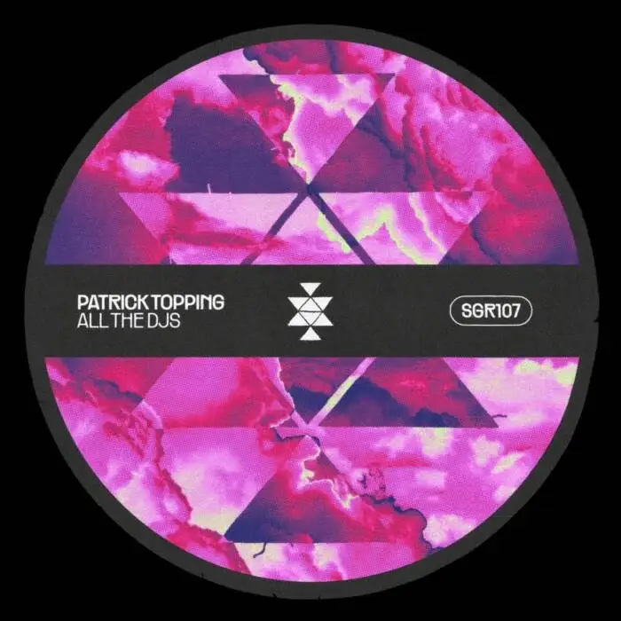 Cover Image: Patrick Topping - All The DJs on Solid Grooves Records
