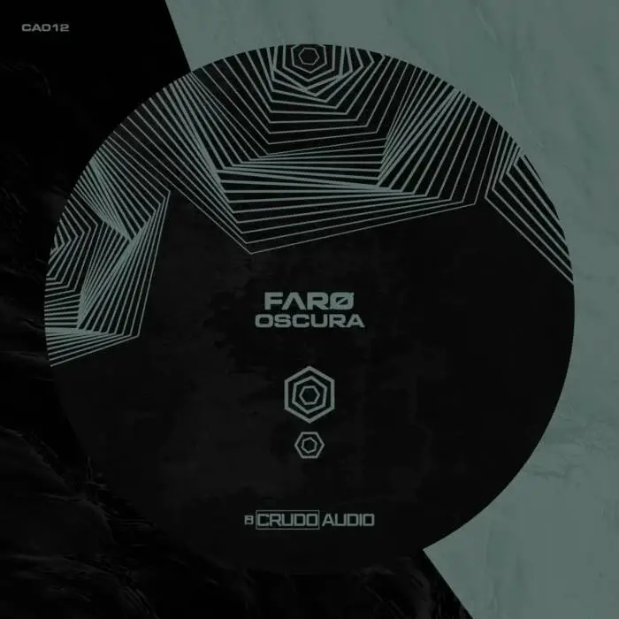 Cover Image: FΛRO - Oscura on Crudo Audio