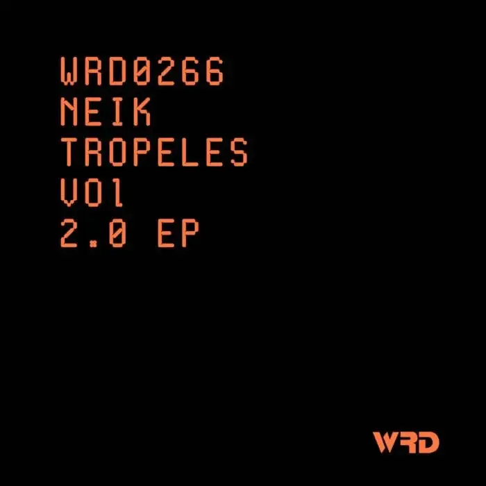 Cover Image: Neik - Tropeles Vol 2.0 EP on WRD Records