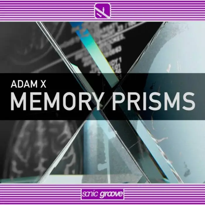 Cover Image: Adam X - Memory Prisms on Sonic Groove