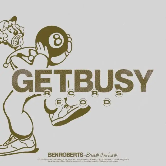 Cover Image: Ben Roberts - Break The Funk on getbusy