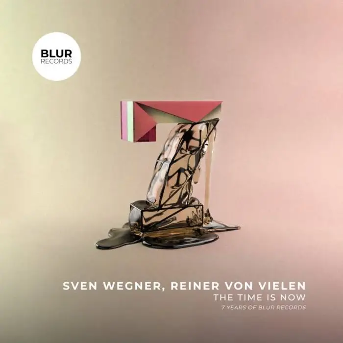Cover Image: Sven Wegner, Reiner Von Vielen - The Time Is Now on Blur Records