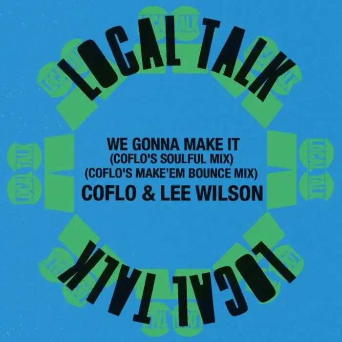 Cover Image: Lee Wilson, Coflo - We Gonna Make It on Local Talk
