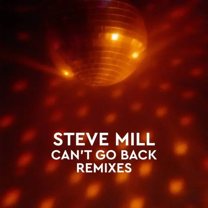 Cover Image: Steve Mill - Can't Go Back (Remixes) on Simples