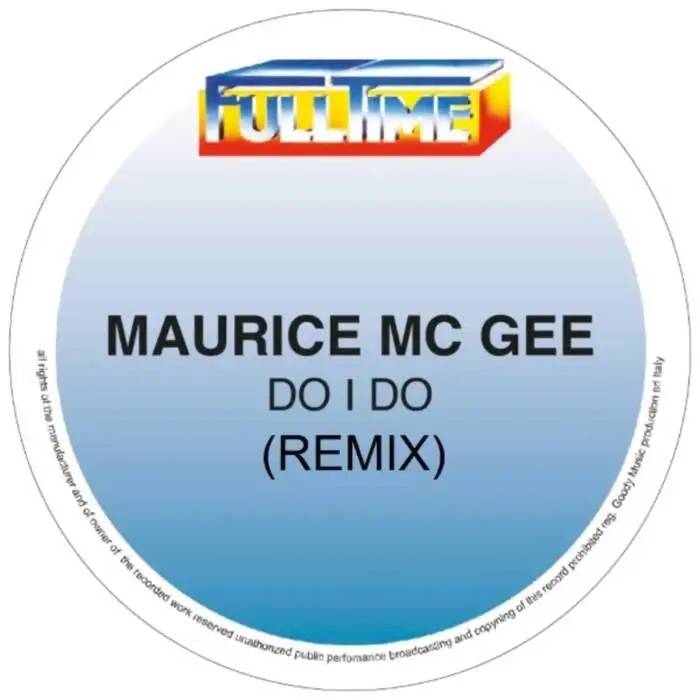 Cover Image: Maurice Mc Gee - DO I DO (Remix) on Fulltime Production