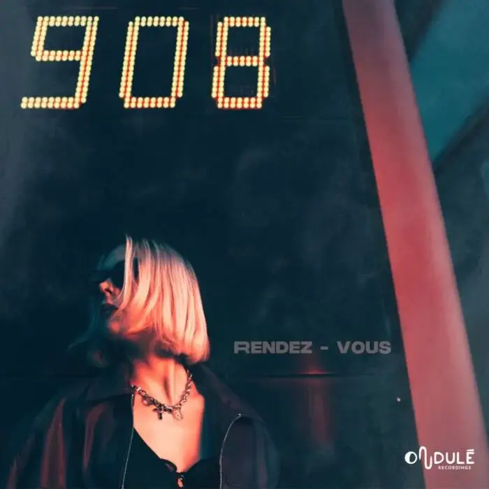 Cover Image: 908 - Rendez-Vous on Ondule Recordings