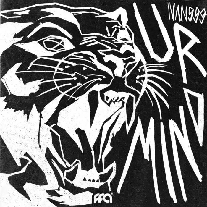 Cover Image: IVAN999 - Ur Mind on Free For All (Be Yourself Music)