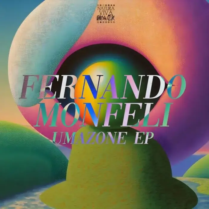 Cover Image: Fernando Monfeli - Umazone Ep on Natura Viva Black