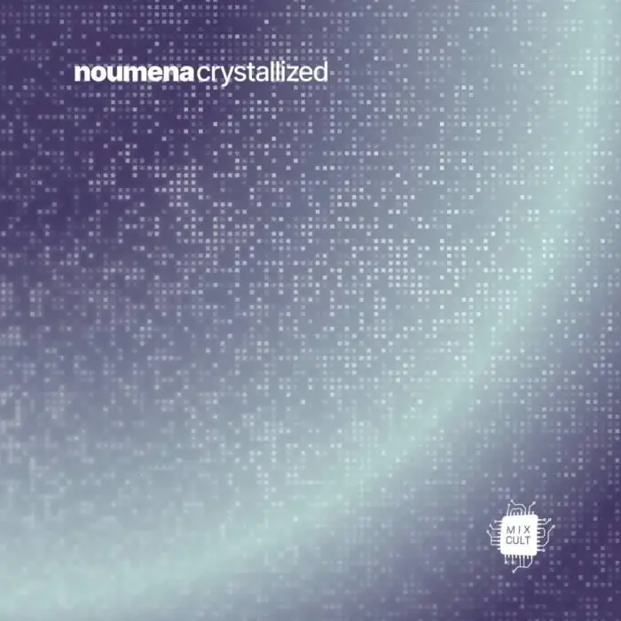 Cover Image: Noumena - Crystallized on MixCult Digital