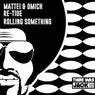 Cover Image for Rolling Something Extended Mix