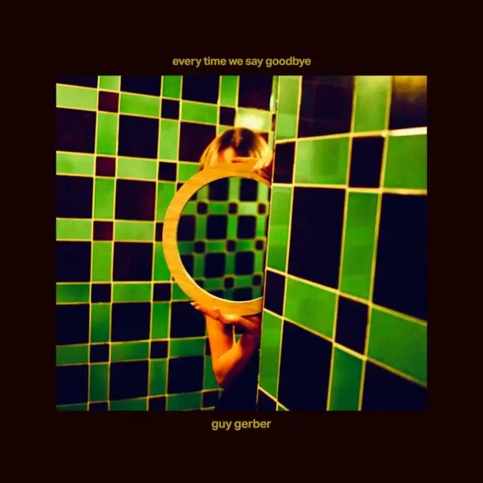 Cover Image: Guy Gerber, blancacomolasal - Every Time We Say Goodbye on Rumors