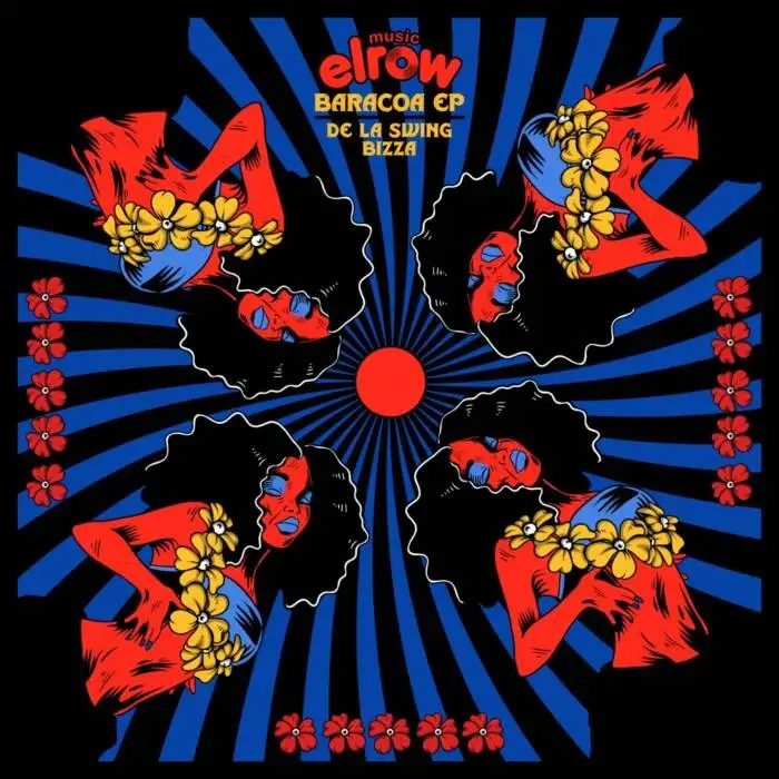 Cover Image: De La Swing, BizZa - Baracoa EP on elrow Music