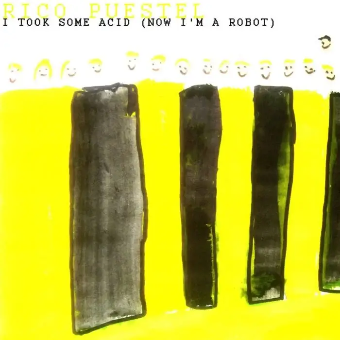 Cover Image: Rico Puestel - I Took Some Acid (Now I'm a Robot) on Exhibition