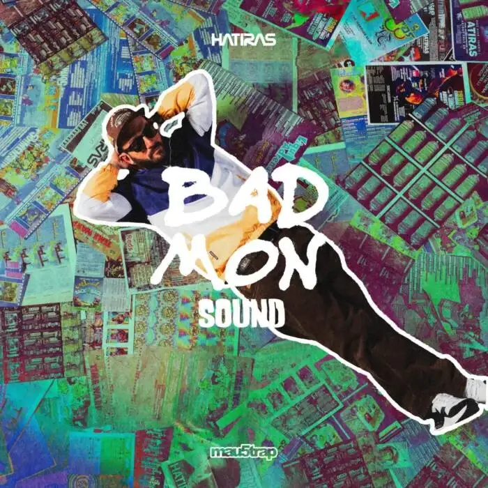 Cover Image: Hatiras - Bad Mon Sound on mau5trap