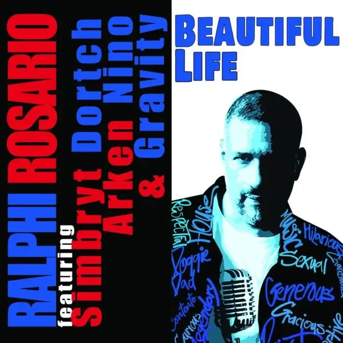 Cover Image: Gravity, Ralphi Rosario, Simbryt Dortch - BEAUTIFUL LIFE on Stickman Records