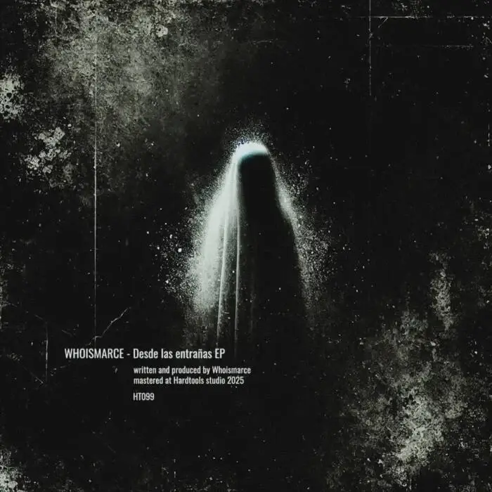 Cover Image: Whoismarce - Desde las entrañas EP on Hardtools Records