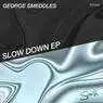 Cover Image for Slow Down Original Mix