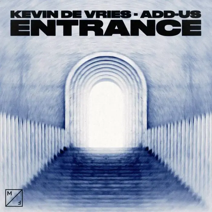 Cover Image: Kevin de Vries, Add-us - Entrance (Extended Mix) on Musical Freedom