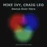 Cover Image for Dance Over Here Extended Mix