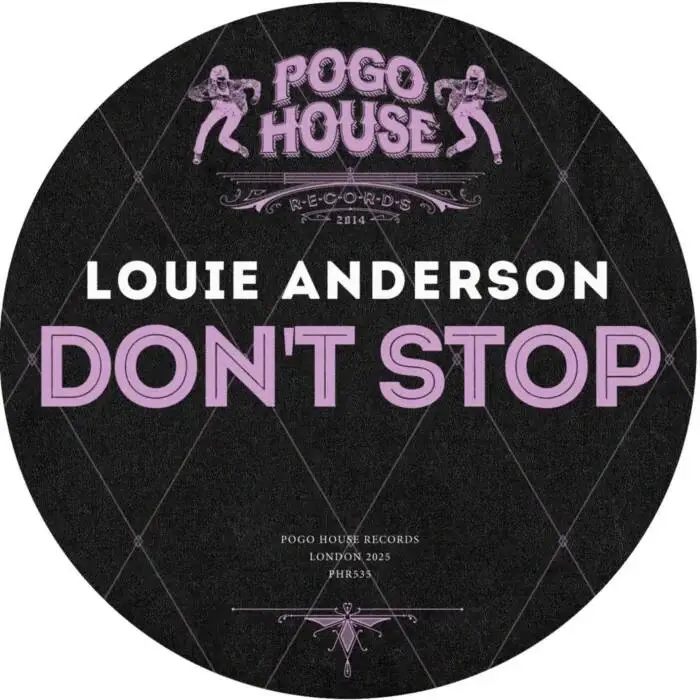 Cover Image: Louie Anderson - Don't Stop ('96 Dub Mix) on Pogo House Records