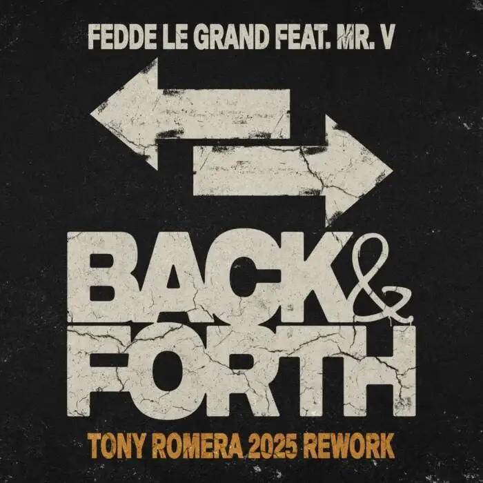 Cover Image: Mr. V, Fedde Le Grand - Back & Forth - Tony Romera 2025 Rework on Altra Moda